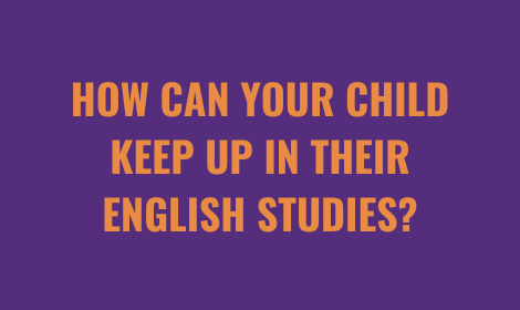 How Can Your Child Catch Up In Their English Studies? | Tutorwiz