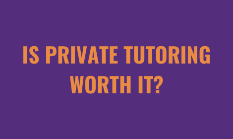 Is Private Tutoring Worth It? | Tutorwiz